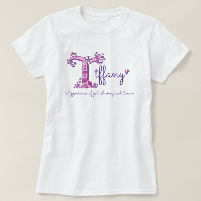 Camiseta Nombre de los chicas de Tiffany y significar la (Diseño del anverso)