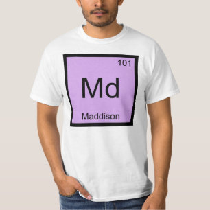 Camiseta Nombre de Maddison Elemento Químico Tabla Periódic
