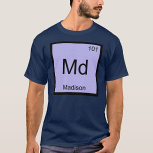 Camiseta Nombre de Madison Química Elemento Tabla Periódica