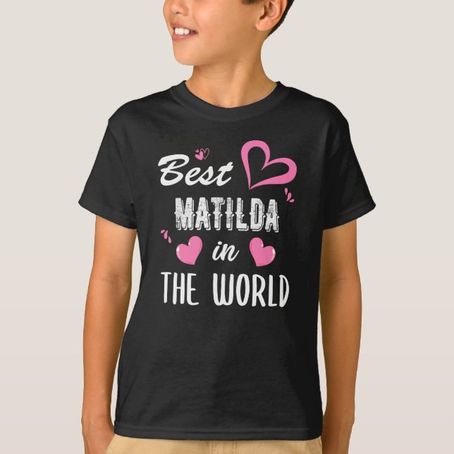 Camiseta Nombre de Matilda, mejor Matilda del mundo (Anverso)