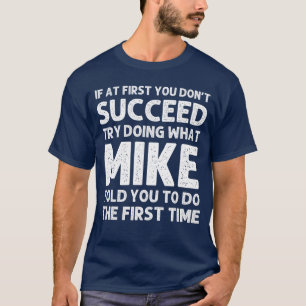Camiseta Nombre de Mike Regalo Cumpleaños Personalizado Div