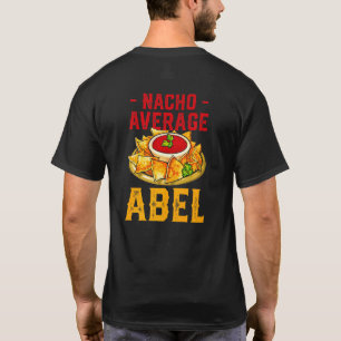 Camiseta Nombre de Nacho Average Abel Foodie Apodo de comid