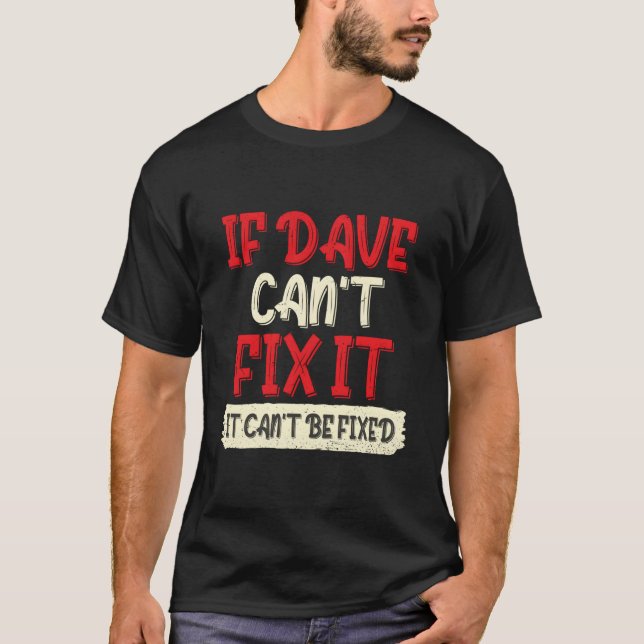 Camiseta Nombre de pila David Nombre Dave (Anverso)