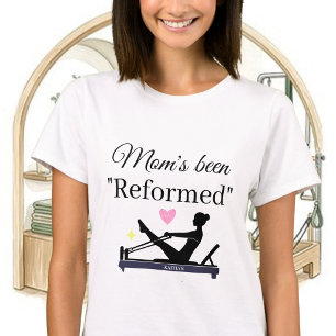 CAMISETA NOMBRE DE REFORMADOR DE PILATES PARA MAMÁ "REFORMA