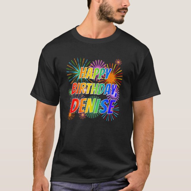 Camiseta Nombre "DENISE", diversión "FELIZ CUMPLEAÑOS" (Anverso)