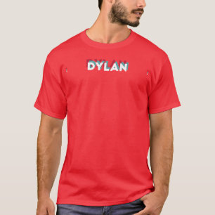 Camiseta Nombre Dylan Nombre Divertido Dylan Tema de los 80