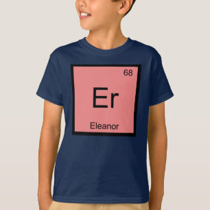 Camiseta Nombre Eleanor Química Elemento Tabla Periódica