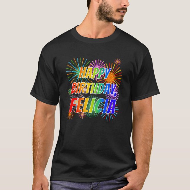 Camiseta Nombre "FELICIA", Diversión "FELIZ CUMPLEAÑOS" (Anverso)