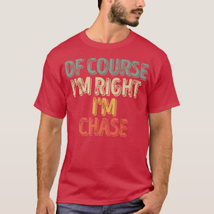 Camiseta Nombre Gracioso PersonalizadoPor Supuesto Im Right