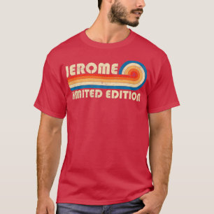 Camiseta Nombre JEROME Personalizado Funny Nacimiento Retro