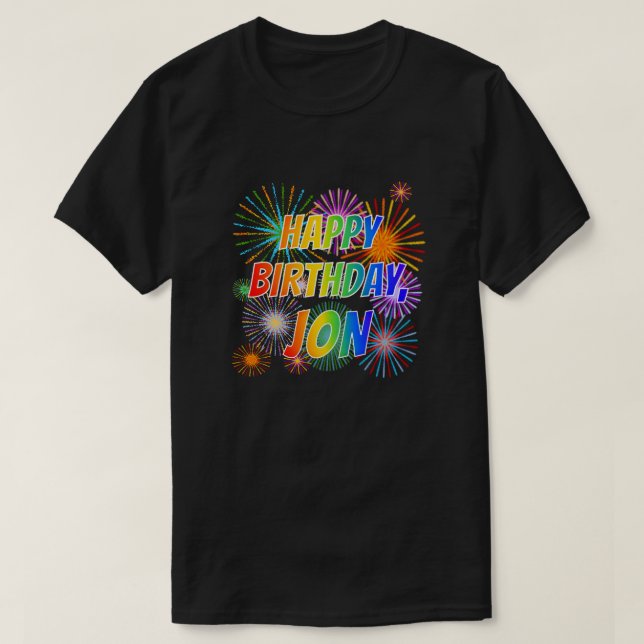 Camiseta Nombre "JON", divertido "cumpleaños feliz" (Diseño del anverso)