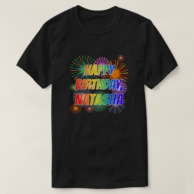 Camiseta Nombre "NATASHA", diversión "FELIZ CUMPLEAÑOS" (Diseño del anverso)