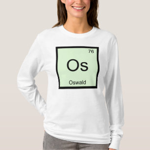 Camiseta Nombre Oswald Química Elemento Tabla Periódica