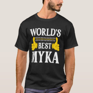 Camiseta Nombre personal de Myka Gracioso Nombre Mejor M de