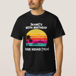Camiseta Nombre Personalizado Crucero Grupo Cumpleaños 60