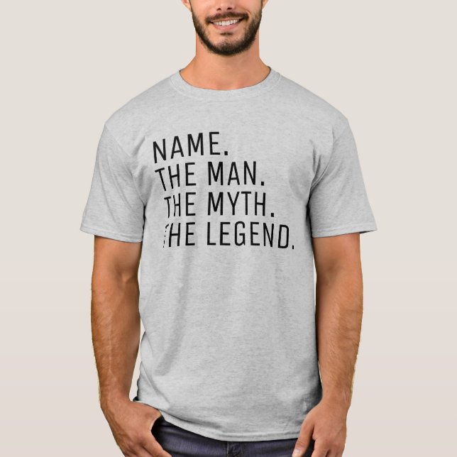Camiseta Nombre Personalizado El Hombre El Mito La Leyenda (Anverso)
