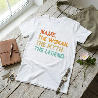 Camiseta Nombre Personalizado La Mujer El Mito La Leyenda