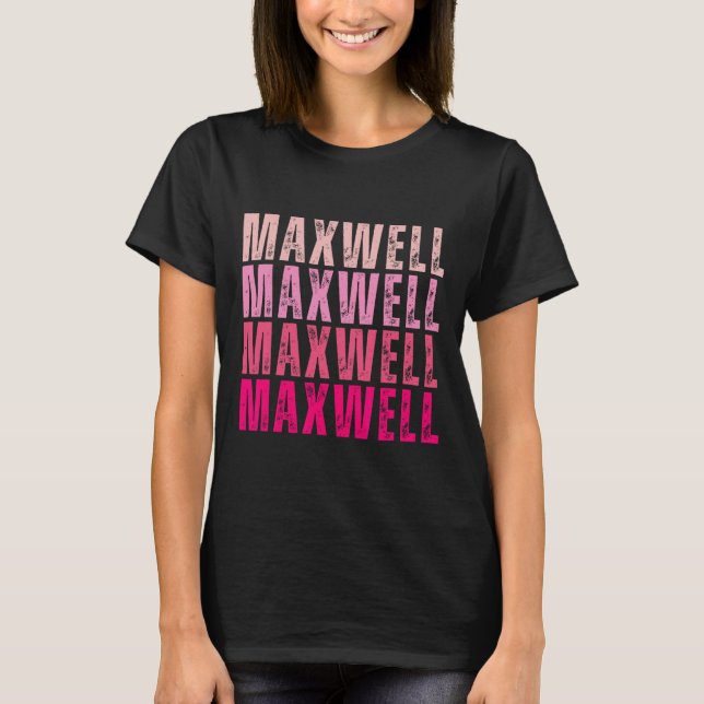 Camiseta Nombre personalizado Maxwell I Love Maxwell Vintag (Anverso)