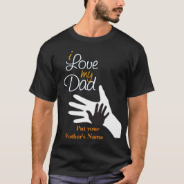 Camiseta Nombre personalizado que amo a mi padre, feliz día