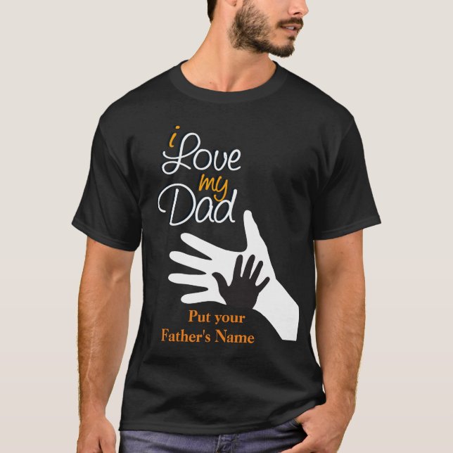 Camiseta Nombre personalizado que amo a mi padre, feliz día (Anverso)