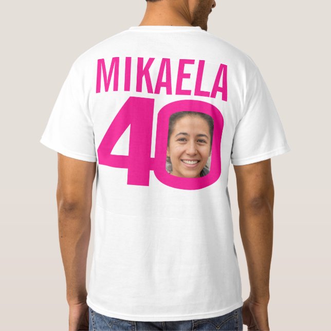 Camiseta Nombre personalizado rosa de 40 años y plantilla d (Reverso)