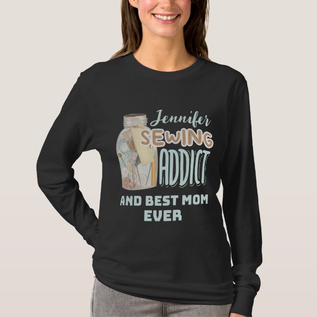 Camiseta Nombre personalizado Seamstress Scoder Addict Mom (Anverso)