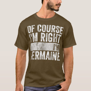 Camiseta Nombre PersonalizadoPor Supuesto Im Right Im Jerma