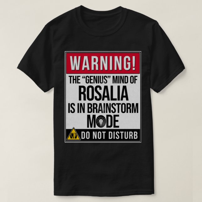 Camiseta Nombre Rosalia - Aviso De La Mente Genial De Rosal (Diseño del anverso)