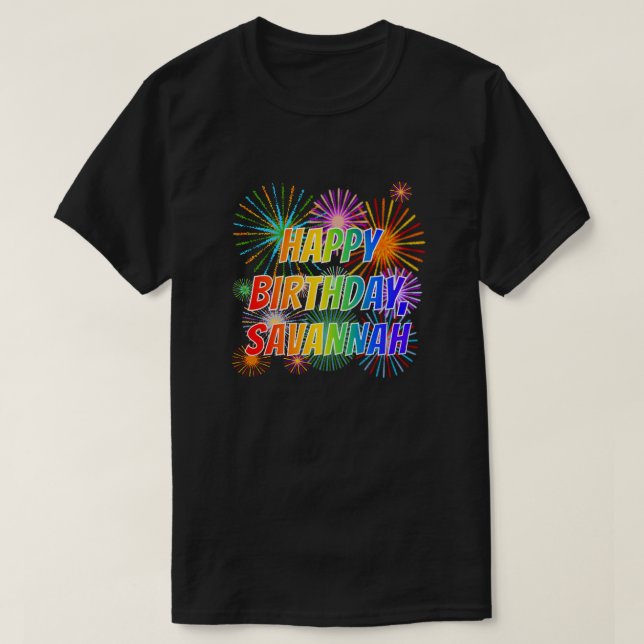 Camiseta Nombre "SAVANNAH", Diversión "FELIZ CUMPLEAÑOS" (Diseño del anverso)