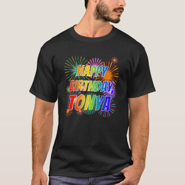Camiseta Nombre "TONYA", diversión "FELIZ CUMPLEAÑOS" (Anverso)