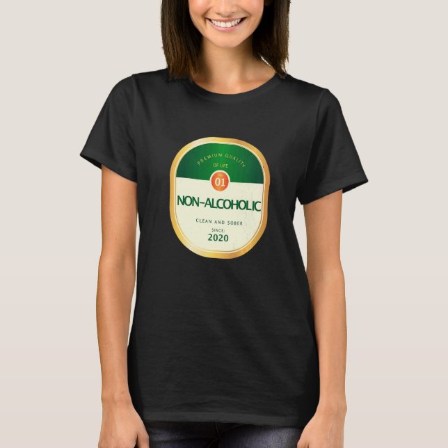 Camiseta Non Alcoholic Sober Sobriety Recovering Alcohol Re (Anverso)