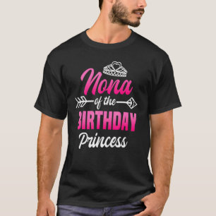 Camiseta Nona De La Princesa Nacida Fiesta Bday Celebrati