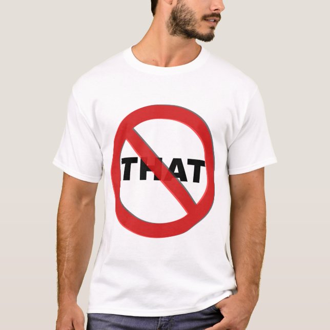 Camiseta None of That T (Anverso)