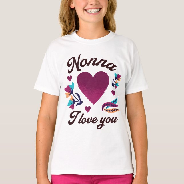 Camiseta Nonna te amo, Abuela te amo (Anverso)