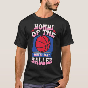 Camiseta Nonni Del Birthday Baller Baloncesto Bday