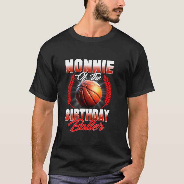 Camiseta Nonnie De Birthday Boy Basketball Birthday Fam (Anverso)