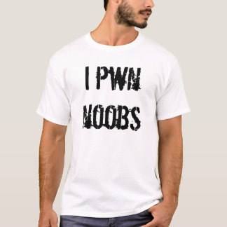 Camiseta noobs del pwn i
