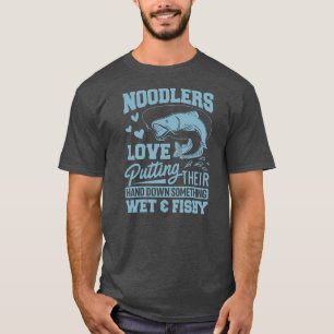 Camiseta Noodling Catfish Divertido Fish Noodler