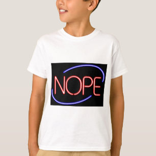 Camiseta NOPE al estilo de un letrero abierto de neón