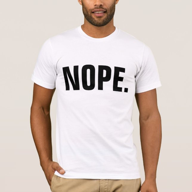 Camiseta NOPE. camisetas, divertidas (Anverso)