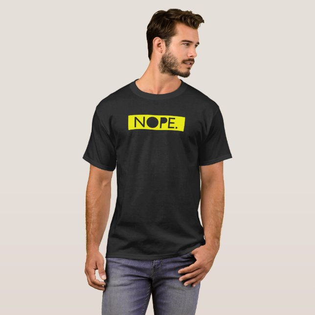 Camiseta Nope. Declaración sarcástica (Anverso completo)