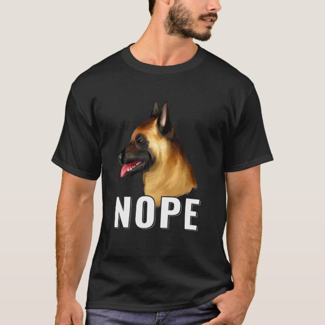 Camiseta Nope Lazy Belga Malinois Funny Dog Lover Mascota (Anverso)