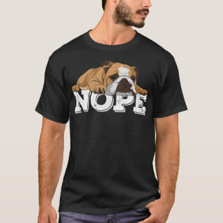 Camiseta Nope Lazy Bulldog inglés Perro Lover