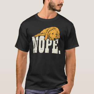 Camiseta Nope Lazy Golden Retriever Labrador Dog Lover Owne