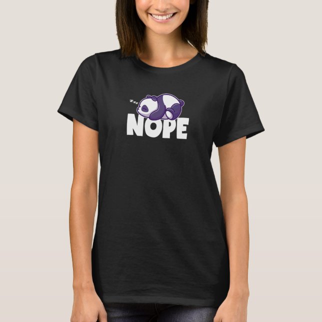 Camiseta Nope lazy Panda Bear Animal (Anverso)