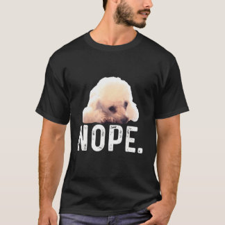 Camiseta Nope Lazy Poodle Dog