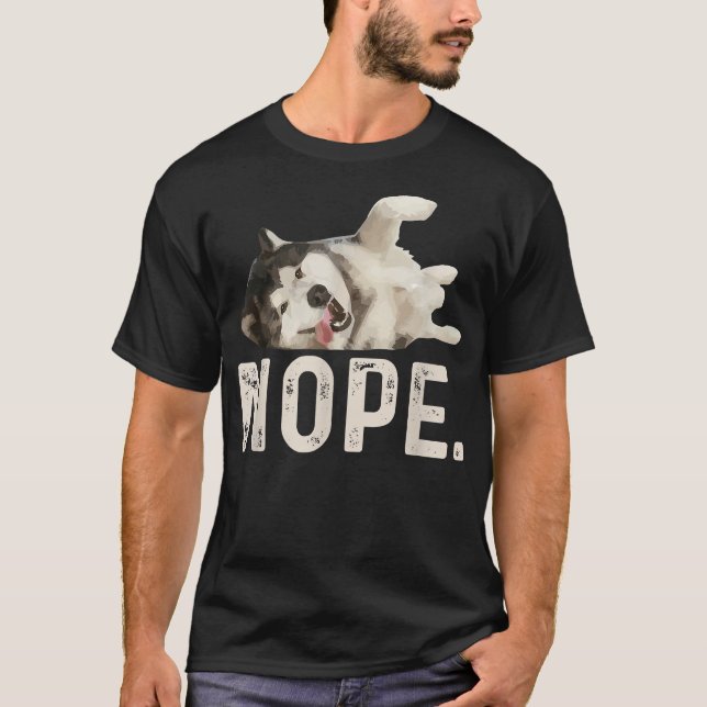 Camiseta Nope Lazy Siberian Husky (Anverso)