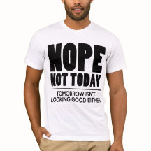 Nope no hoy