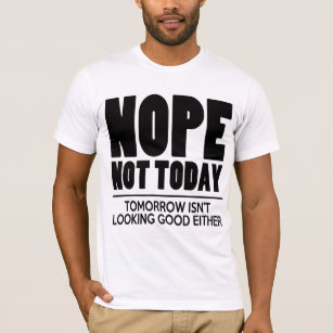 Camiseta Nope no hoy