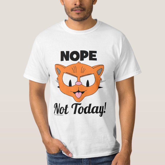 Camiseta ¡NOPE No Hoy! Señor Gato™ Personalizado Cat (Anverso)